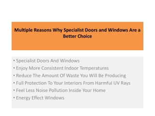 Multiple Reasons Why Specialist Doors and Windows Are a Better Choice