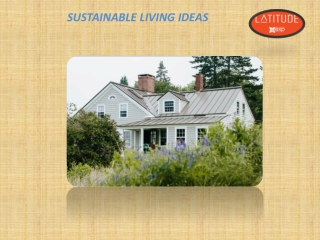 SUSTAINABLE LIVING IDEAS