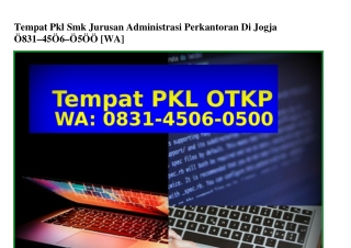 Tempat Praktek Smk Tata Kelola Kantor Di Jogja Ô831_45Ô6_Ô5ÔÔ(WA)