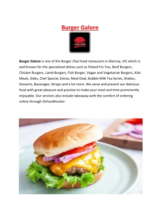 5% Off - Burger Galore Restaurant Menu Glenroy, VIC