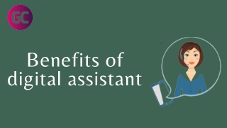 The Importance of Digital Assistants