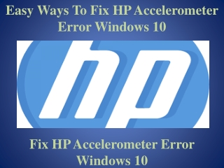 Easy Ways To Fix HP Accelerometer Error Windows 10