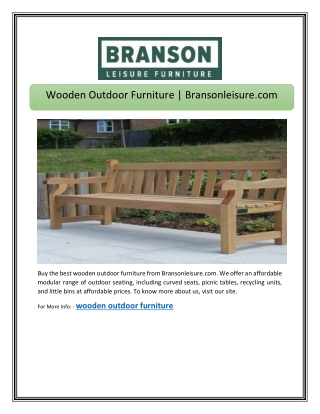 Wooden Outdoor Furniture | Bransonleisure.com