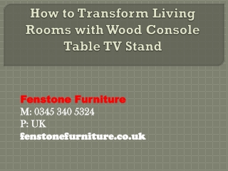 How to Transform Living Rooms with Wood Console Table TV Stand