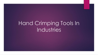 Hand Crimping Tools In Industries