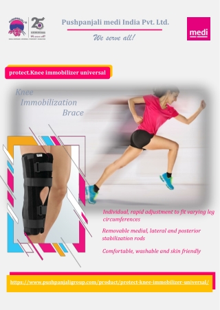 protect.Knee immobiliser | Pushpanjali medi India Pvt Ltd