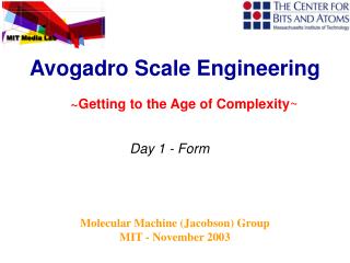 Molecular Machine (Jacobson) Group MIT - November 2003