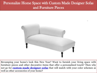 Personalize Home Space with Custom Made Designer Sofas and Furniture Pieces