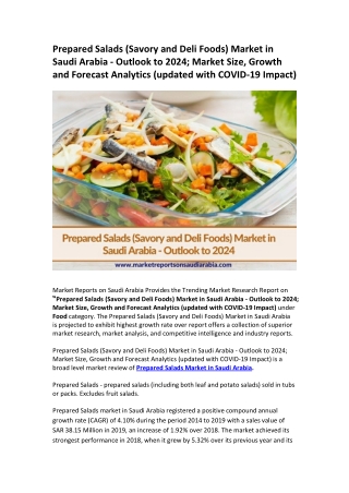 Prepared Salads (Savory and Deli Foods) Market in Saudi Arabia - Outlook to 2024