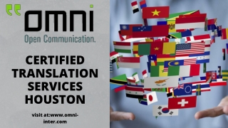 Certified Translation Services Houston- Provides Positive Outcomes