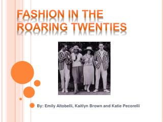 Fashion in the roaring twenties