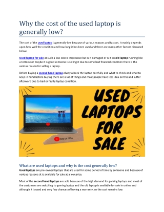 Why the cost of the used laptop is generally low?