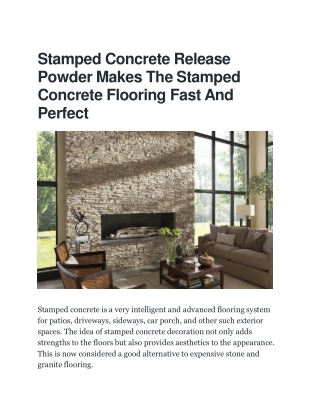 Stamped Concrete Release Powder Makes The Stamped Concrete Flooring Fast And Perfect
