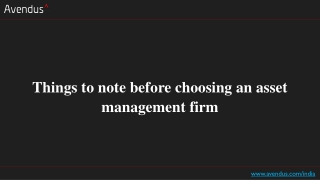 Things to note before choosing an asset management firm