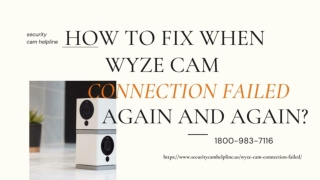 Facing Wyze Cam Connection Failed? 1-8009837116 Wyze Cam Error Code 90 Fixes