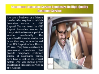 Chauffeurs Limousine Service Emphasize On High-Quality Customer Service