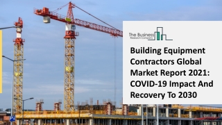 Global Building Equipment Contractors Market with Significant CAGR During 2021-2025