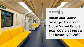 Global Transit And Ground Passenger Transport Market 2021 Major Manufacturers