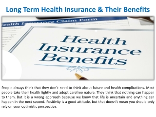 In the long term, health insurance and benefits