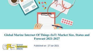 Global Marine Internet Of Things (IoT) Market Size, Status and Forecast 2021-2027