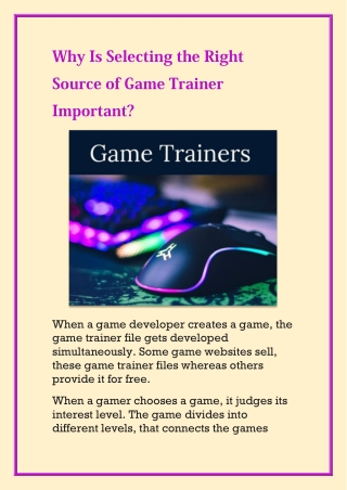 Why Is Selecting the Right Source of Game Trainer Important?