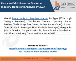 Ready to Drink Premixes Market Share, CAGR, Industry Growth, Challenges - Forecast 2027