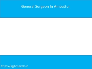 General Surgeon In Ambattur