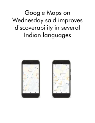 Google Maps on Wednesday Said Improves Discoverability in Several Indian Languages