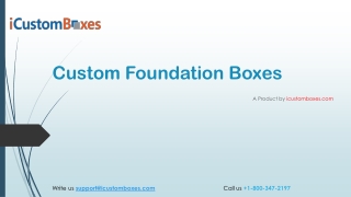 Custom Foundation Boxes | Impress your customers