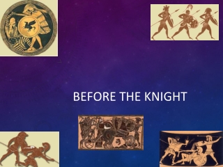 before knights