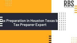 Tax Preparation in Houston Texas by Tax Preparer Expert