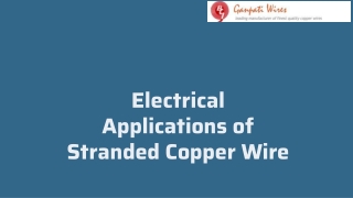 Electrical Applications of Stranded Copper Wire