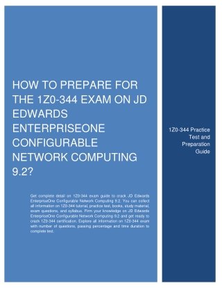 How to prepare for the 1Z0-344 Exam on JD Edwards EnterpriseOne Configurable Network Computing 9.2?