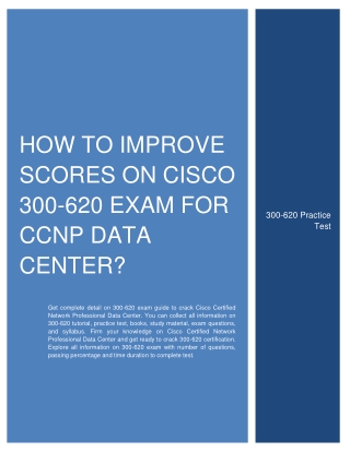 How to Improve Scores on Cisco 300-620 Exam for CCNP Data Center?