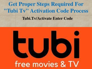 Get Proper Steps Required For "tubi tv" activation code Process