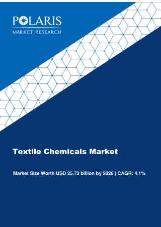 Textile Chemicals Market [By Product Type (Surfactants, Colorants, Finishing Agents, Desizing Agents, Bleaching Agents a