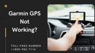 How Do I Get My Garmin GPS Not Working Fixes? Call 1 8009837116.