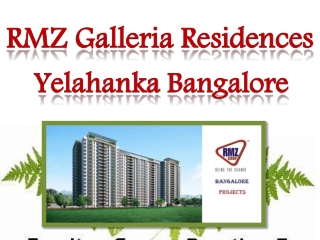 RMZ Yelahanka Bangalore 09999620966