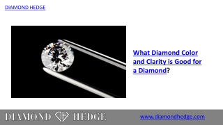 What Diamond Color and Clarity is Good for a Diamond