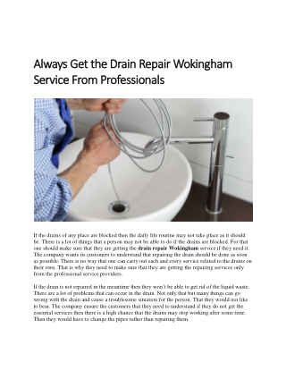 Always Get the Drain Repair Wokingham Service From Professionals