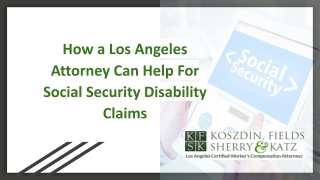How a Los Angeles Attorney Can Help For Social Security Disability Claims?