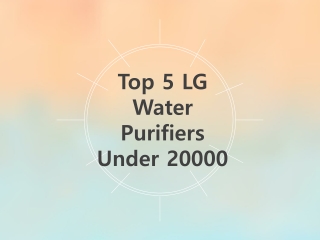 Top 5 LG Water Purifiers Under 20000