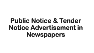 Public Notice and Tender Notice Advertisement in Newspaper