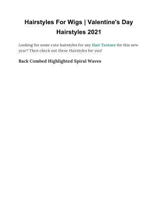 Hairstyles For Wigs | Valentine's Day Hairstyles 2021