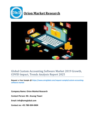 Global Custom Accounting Software Market 2019 Growth, COVID Impact, Trends Analysis Report 2025