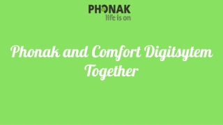 Phonak and Comfort Digitsytem Together