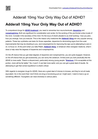 Adderall 10mg Your Only Way Out of ADHD