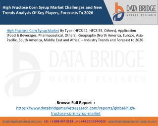 High Fructose Corn Syrup Market Challenges and New Trends Analysis Of Key Players, Forecasts To 2026