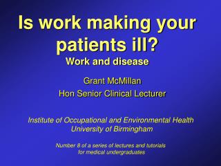 Is work making your patients ill? Work and disease