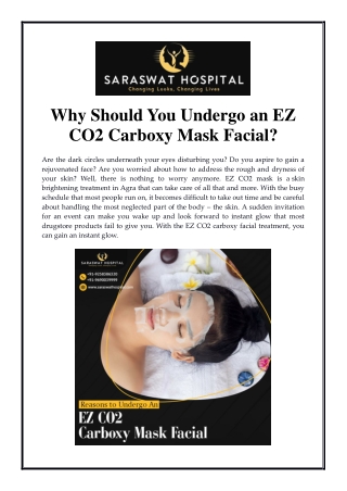 Why Should You Undergo an EZ CO2 Carboxy Mask Facial?